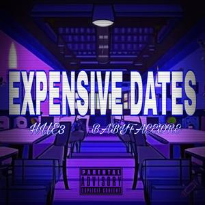 expensive dates (feat. BABYFACEDRE) [Explicit]