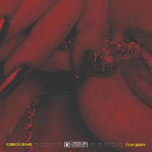 TRAP QUEEN (Explicit)