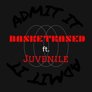 ADMIT IT (feat. JUVENILE) (Explicit)