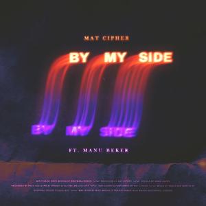 By My Side(feat. Manu Beker)