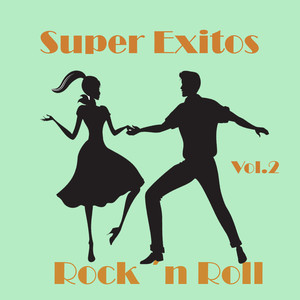 Super Exitos Rock ´n Roll Vol.2