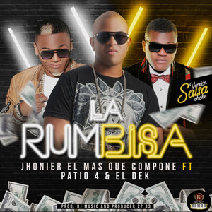 La Rumbisa (feat. Patio 4 & El Dek) (Salsa Choke)
