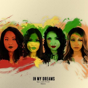 In My Dreams (Remix) [feat. Lion Fiyah]