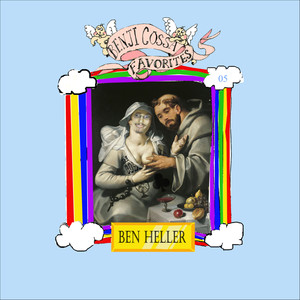 Favorites 05: Ben Heller