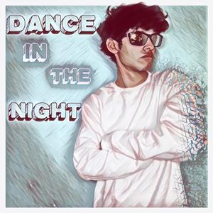 Dance in the Night