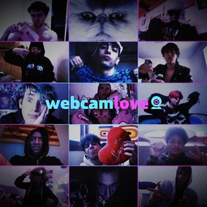 WEBCAM LOVE (Explicit)