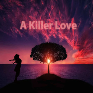 A Killer Love