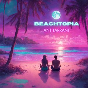 Beachtopia (Explicit)