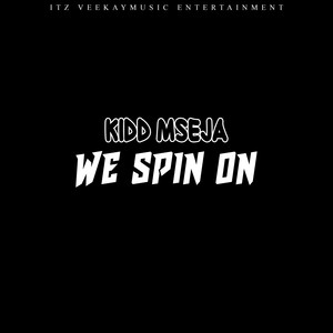 We Spin On (Explicit)