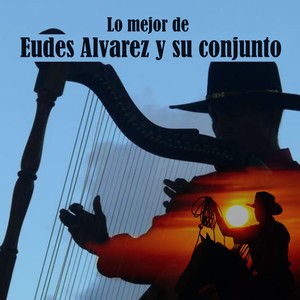 Lo Mejor de Eudes Alvares y Su Conjunto(Instrumental)