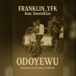 Odoyewu (feat. SevenKizs)