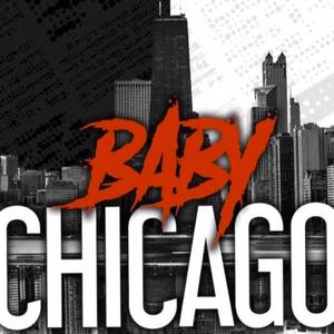 Baby Chicago(feat. KeyawnDramaJackson) (Explicit)