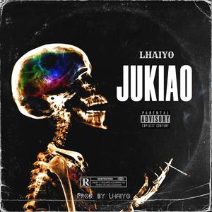 Jukiao (Explicit)