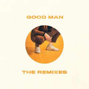 Good Man (The Remixes)