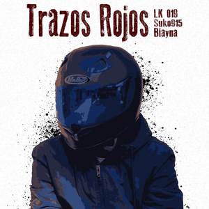 Trazos Rojos (Explicit)