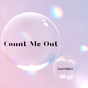 Count Me Out (Explicit)