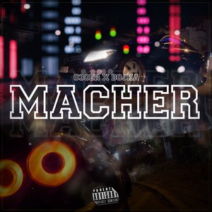 Macher (Explicit)