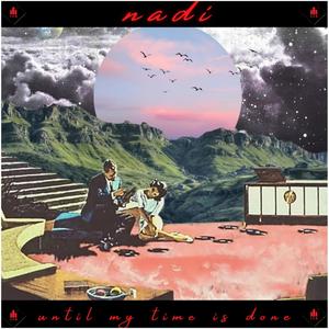 Until My Time Is Done (Explicit)