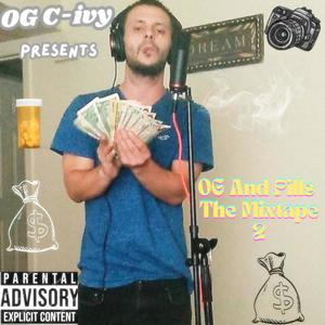 OG And Pills 2 The Mixtape (Explicit)