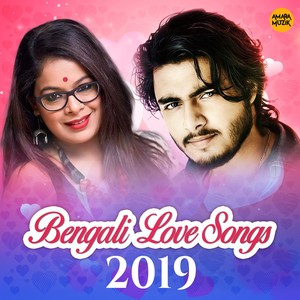 Bengali Love Songs 2019