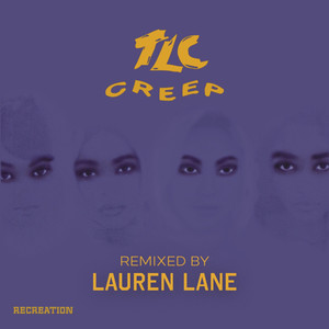 Creep (Remixed by Lauren Lane)