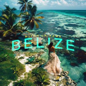 Belize (Explicit)