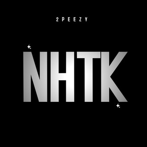 NHTK (Nobody Has To Know) [Explicit]