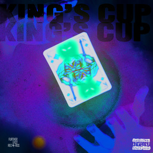 King's Cup (Explicit)