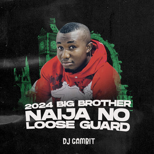 Big Brother Naija No Loose Guard