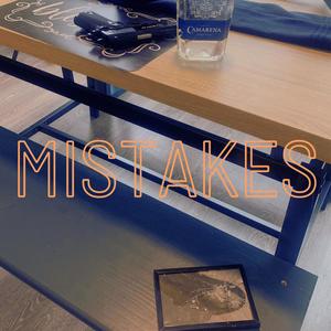 Mistakes (Explicit)