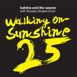 Walking On Sunshine