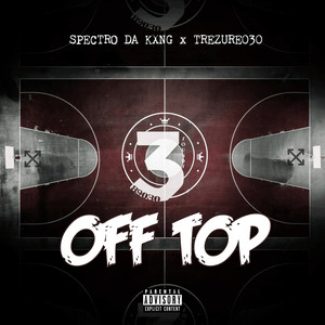 Off Top (Explicit)