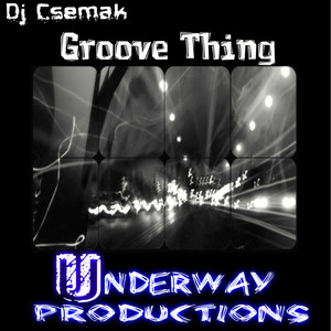 Groove Thing (Original Mix)