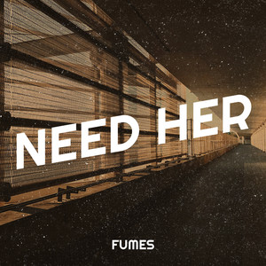 Need Her (Explicit)