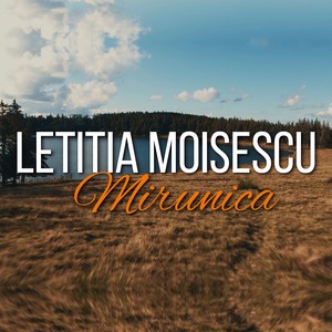 Letitia Moisescu - Mirunica