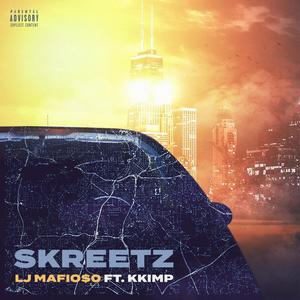 Skreetz (feat. KKimp) [Explicit]