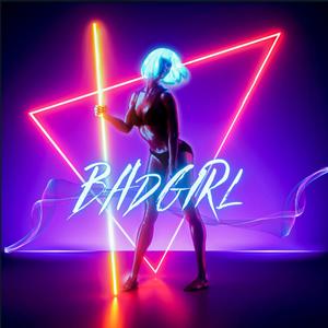 Bad Girl (Explicit)