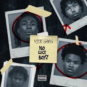 No Luck Boyz (Explicit)