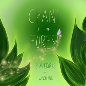 Chant of the Forest (feat. Windklang)