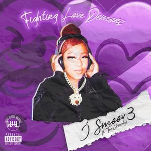 Fighting Love Demons (Explicit)