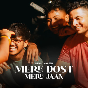 Mere Dost Mere Jaan