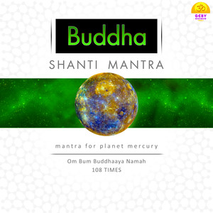 Buddha Shanti Mantra(Mantra For Planet Mercury)