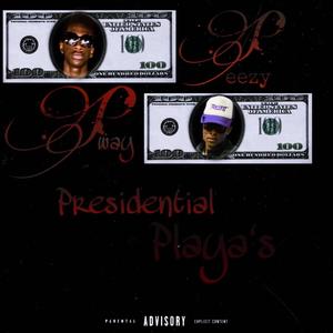 Presidential Playas (Explicit)