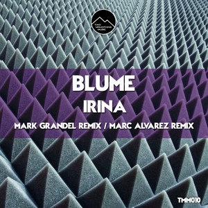 Blume - Irina (Mark Grandel Remix)