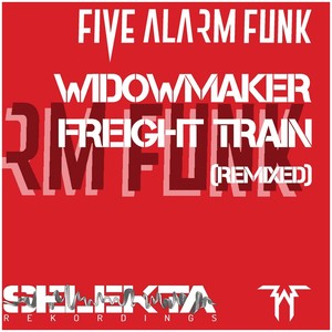 Widowmaker / Freight Train (Remixed)