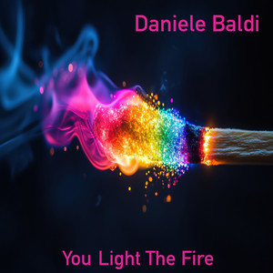 You Light The Fire