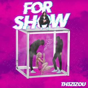 For Show (Explicit)