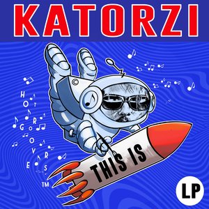 THIS IS KATORZI