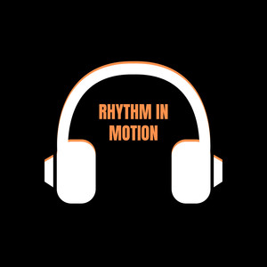 Rhythm in Motion