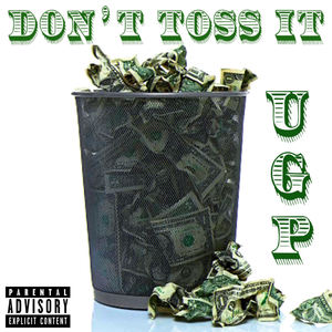 Don't Toss It (Explicit)